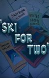 Ski for Two