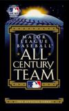 Major League Baseball: All Century Team