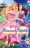 Barbie: The Princess & the Popstar