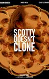 Scotty Doesn't Clone