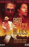 Bad City Blues