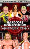 Hardcore Homecoming: November Reign