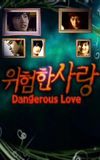 Dangerous Love