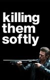 Killing Them Softly