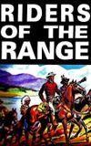 Riders of the Range