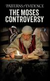 Patterns of Evidence: The Moses Controversy