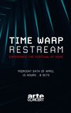 Time Warp - Restream (Part 2)