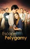 Escape from Polygamy