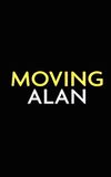 Moving Alan