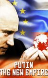 Putin: The New Empire