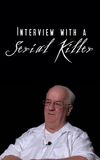 Interview with a Serial Killer