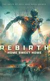 Rebirth: Home Sweet Home