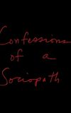 Confessions of a Sociopath