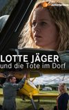 Lotte Jäger und die Tote im Dorf