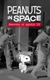 Peanuts in Space: Secrets of Apollo 10