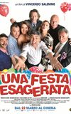 Una festa esagerata