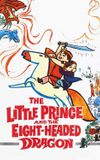 The Little Prince and the Eight-Headed Dragon