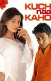 Kuch Naa Kaho