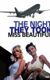 The Night They Took Miss Beautiful