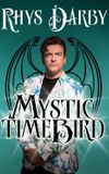 Rhys Darby: Mystic Time Bird