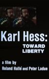 Karl Hess: Toward Liberty