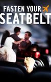 Fasten Your Seatbelt