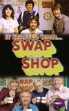 It Started with Swap Shop