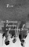 The Running Jumping & Standing Still Film