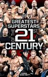 WWE: Greatest Superstars of the 21st Century