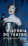 História do Teatro de Revista em Portugal