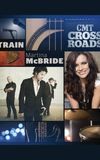 CMT Crossroads - Train and Martina McBride