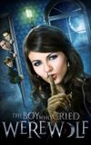 The Boy Who Cried Werewolf