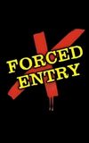 Forced Entry