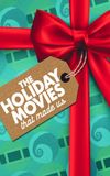 The Holiday Movies That Made Us