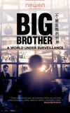 Big Brother: A World Under Surveillance