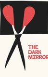 The Dark Mirror