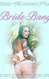 Bride Bang