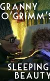 Granny O'Grimm's Sleeping Beauty