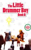 The Little Drummer Boy Book II