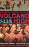 Volcano High [MTV's Rapper Dub]