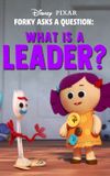 Forky Asks a Question: What Is a Leader?