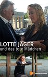 Lotte Jäger und das tote Mädchen