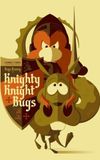 Knighty Knight Bugs