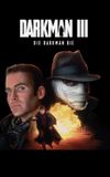 Darkman III: Die Darkman Die