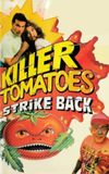 Killer Tomatoes Strike Back!