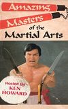 Amazing Masters of Martial Arts