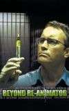 Beyond Re-Animator