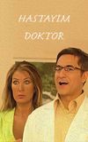 Hastayım Doktor