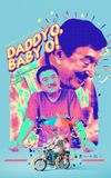 Daddy O! Baby O!