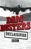 Dam Busters Declassified